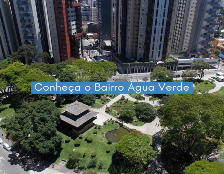 Conheça o Bairro Água Verde em Curitiba